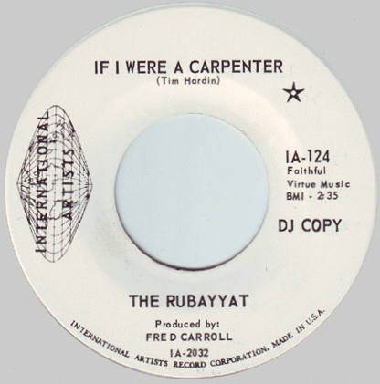 The Rubayyat : If I Were a Carpenter - Ever, Ever Land